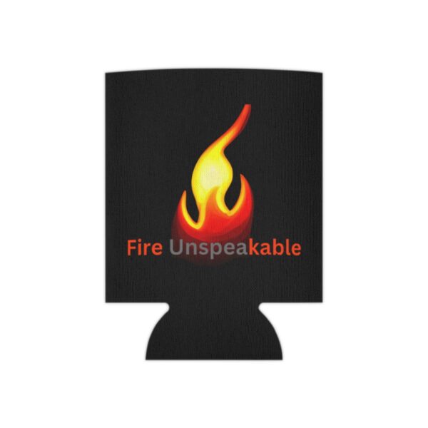 Fire Unspeakable Can Cooler - Image 10